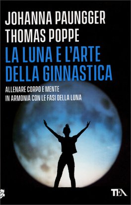 La Luna e l'Arte della Ginnastica — Libro - 1