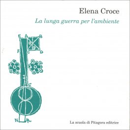 La Lunga Guerra per l'Ambiente — Libro - 1