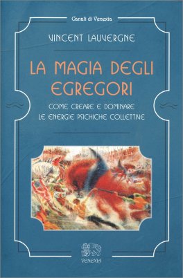 La Magia degli Egregori — Libro - 1