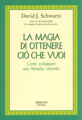 La Magia di Ottenere Ciò che Vuoi — Libro - 1
