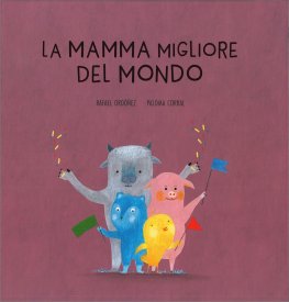 La Mamma Migliore del Mondo — Libro - 1