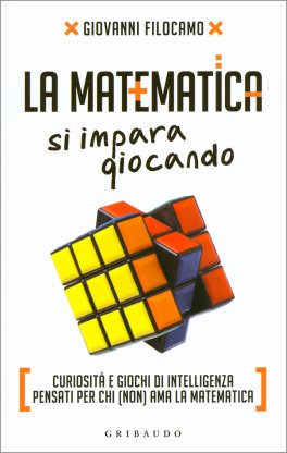 La Matematica si Impara Giocando — Libro - 1