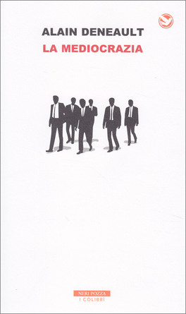 La Mediocrazia — Libro - 1