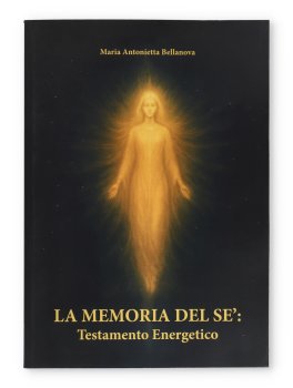 La Memoria del Sè: Testamento Energetico — Libro - 2