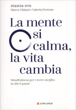 La Mente si Calma, la Vita Cambia — Libro - 1