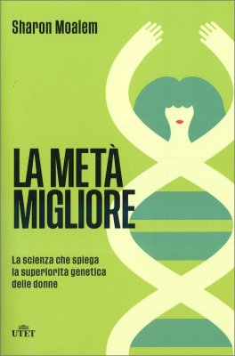 La Metà Migliore — Libro - 1