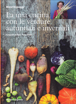 La Mia Cucina con le Verdure Autunnali e Invernali  — Libro - 1