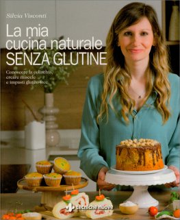 La Mia Cucina Naturale Senza Glutine — Libro - 1