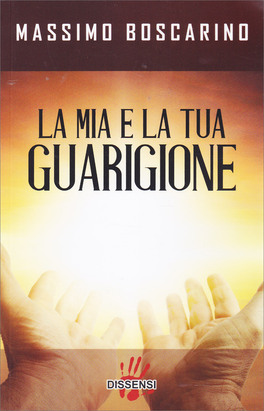La Mia e la Tua Guarigione — Libro - 1