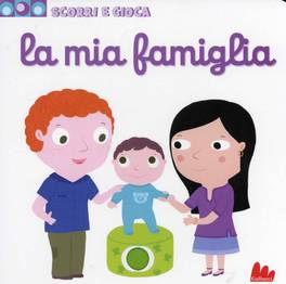 La Mia Famiglia - Scorri e Gioca — Libro - 1