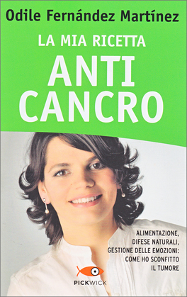 La Mia Ricetta Anti Cancro — Libro - 1