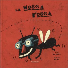 La Mosca Fosca — Libro - 1