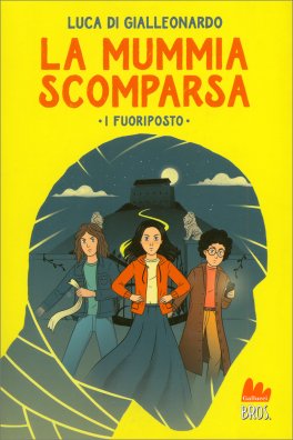 La Mummia Scomparsa - i Fuoriposto — Libro - 1