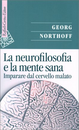 La Neurofilosofia e la Mente Sana — Libro - 1