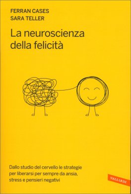 La Neuroscienza della Felicità — Libro - 1