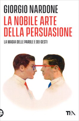La Nobile Arte della Persuasione — Libro - 1
