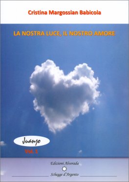 La Nostra Luce, il Nostro Amore — Libro - 1