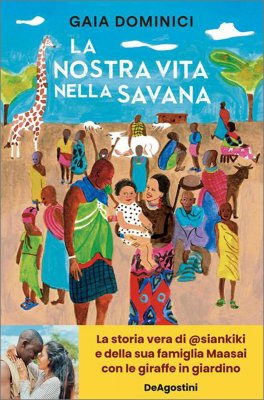La nostra Vita nella Savana — Libro - 1