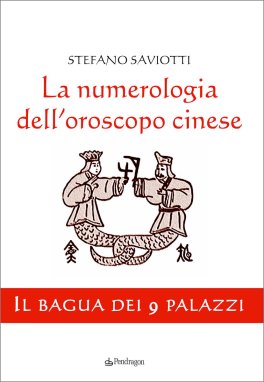 La Numerologia dell'Oroscopo Cinese — Libro - 1