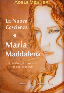 La Nuova Coscienza di Maria Maddalena — Libro - 1