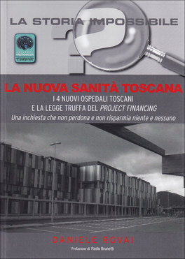 La Nuova Sanità in Toscana  — Libro - 1