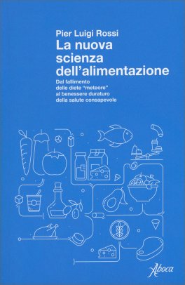 La Nuova Scienza dell'Alimentazione — Libro - 1
