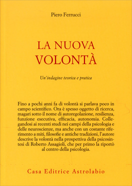La Nuova Volontà - Un'indagine Teorica e Pratica  — Libro - 1