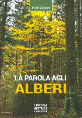 La Parola agli Alberi — Libro - 1