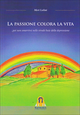 La Passione Colora la Vita  — Libro - 1