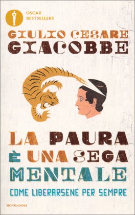 La Paura è una Sega Mentale — Libro - 1