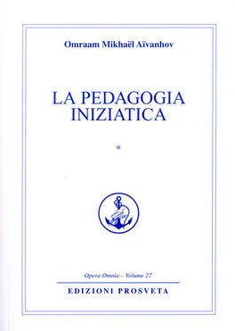 La Pedagogia Iniziatica Vol. 1  — Libro - 1
