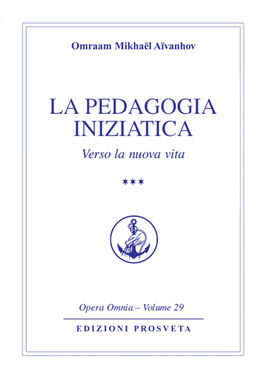 La Pedagogia Iniziatica - Vol. 3  — Libro - 1