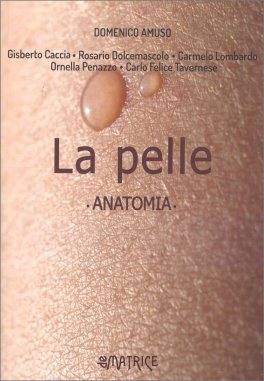 La Pelle - Anatomia — Libro - 1