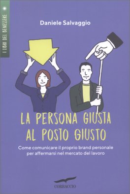 La Persona Giusta al Posto Giusto — Libro - 1