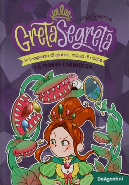 La Pianta Carnivora - Greta Segreta — Libro - 1