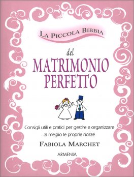 La Piccola Bibbia del Matrimonio Perfetto  — Libro - 1
