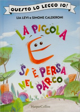 La Piccola E si è Persa nel Parco — Libro - 1
