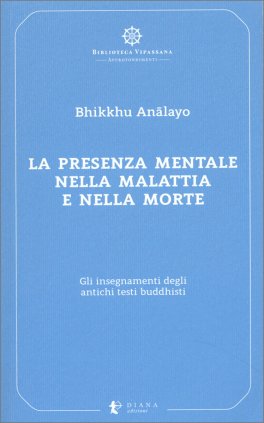 La Presenza Mentale nella Malattia e nella Morte — Libro - 1