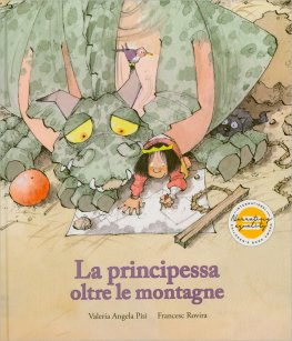 La Principessa Oltre le Montagne — Libro - 1