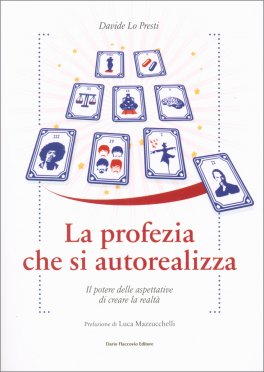 La Profezia che si Autorealizza — Libro - 1
