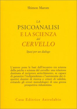 La Psicoanalisi e la Scienza del Cervello — Libro - 1