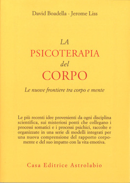 La Psicoterapia del Corpo - Le Nuove Frontiere tra Corpo e Mente — Libro - 1
