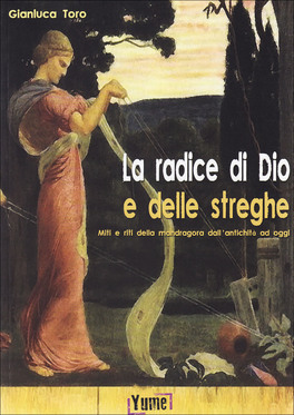 La Radice di Dio e delle Streghe  — Libro - 1