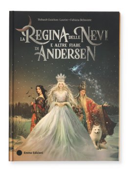 La Regina delle Nevi e altre Fiabe di Andersen — Libro - 1