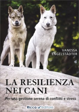 La Resilienza nei Cani — Libro - 1