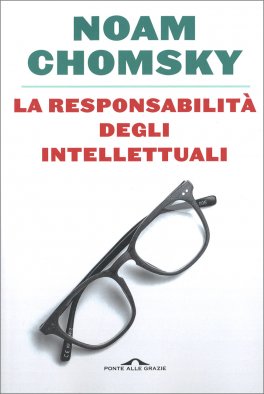 La Responsabilità degli Intellettuali — Libro - 1