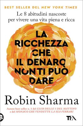 La Ricchezza che il Denaro non Ti Può Dare — Libro - 1