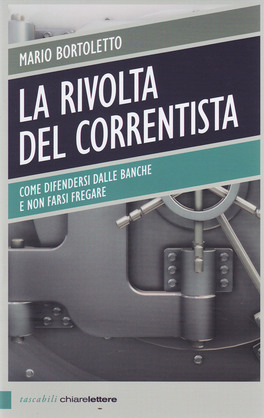 La Rivolta del Correntista — Libro - 1