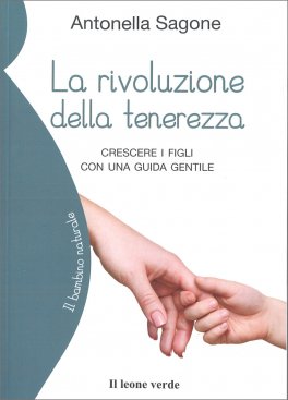 La Rivoluzione della Tenerezza — Libro - 1