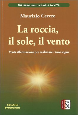 La Roccia, il Sole, il Vento — Libro - 1
